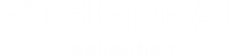Ethereal Collection